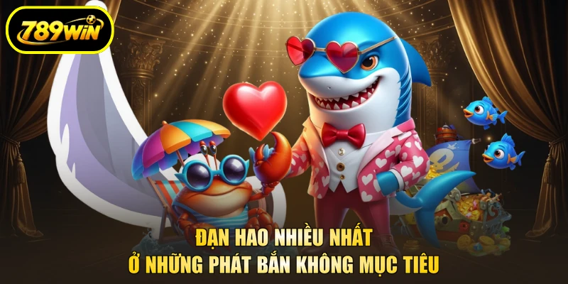 Bắn Cá Rùa Xanh - Mẹo Ghìm Đạn, Chuẩn Tối Ưu Khi Bắn 4 Đạn hao nhiều nhất ở những phát bắn không mục tiêu