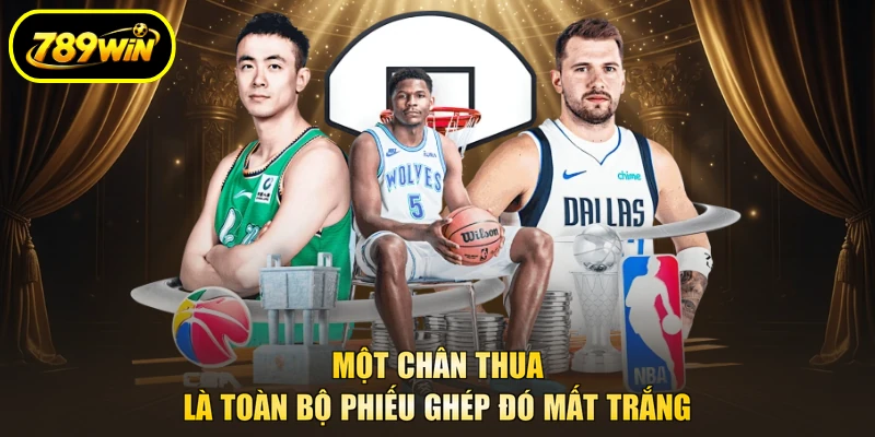 Kèo Xiên 789WIN Cách Ghép Phiếu Và Tính Tiền Thắng 4 Một chân thua là toàn bộ phiếu ghép đó mất trắng